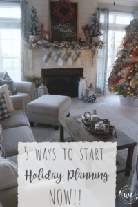 5 ways to start holiday planning now! Christmas will be here before you know it, and it's not to early to be inspired! Use these 5 easy tips to get a head start on your holiday planning!