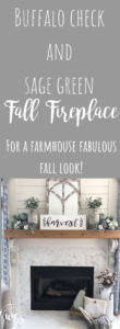 fall fireplace with buffalo check and sage green pumpkins for a farmhouse fabulous look this fall. decorate with decor and diy foam painted pumpkins to get this look!