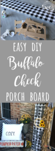 Easy DIY buffalo check porch board! This easy project is so cute and could be used all year round on your front porch!