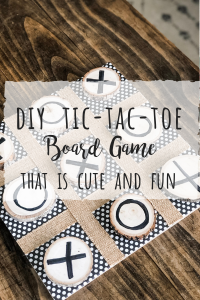 DIY Tic-Tac-Toe game that is cute and fun!