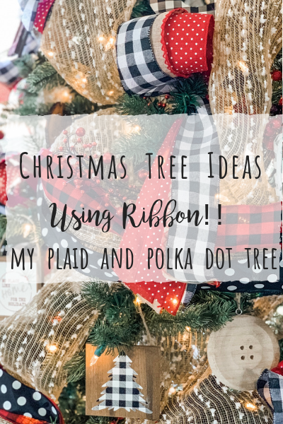 Christmas tree ideas using ribbon! Buffalo check, polka dots and more for a cute combo!