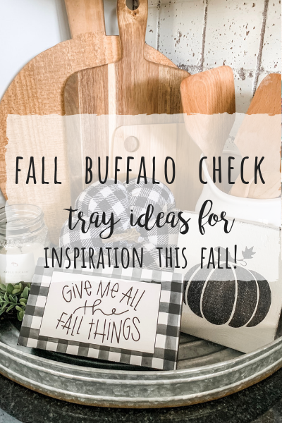 Fall buffalo check tray ideas for inspiration and ideas this year!