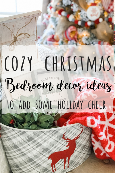 Cozy Christmas bedroom decor ideas to add some holiday cheer!