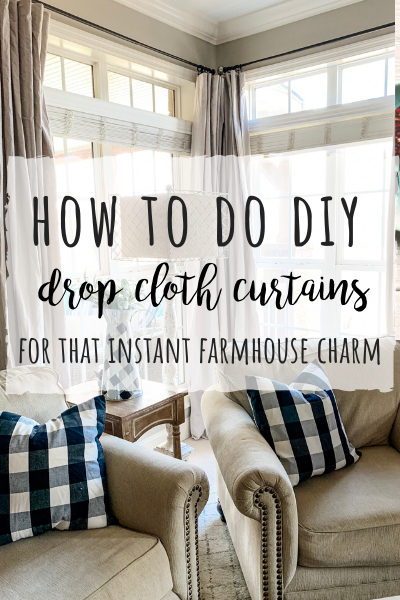 DIY drop cloth curtains for that farmhouse charm!