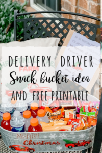 Delivery driver snack bucket idea and free printable!