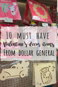 10 Valentine's decor items from Dollar General that are must haves!