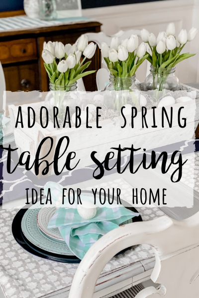 Spring table setting idea for your home!