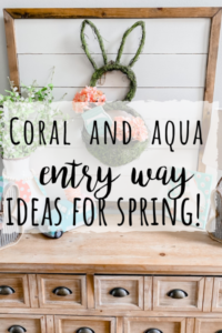 Spring entry way using coral and aqua!