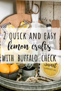 Lemon crafts- 2 quick and easy buffalo check and lemon crafts