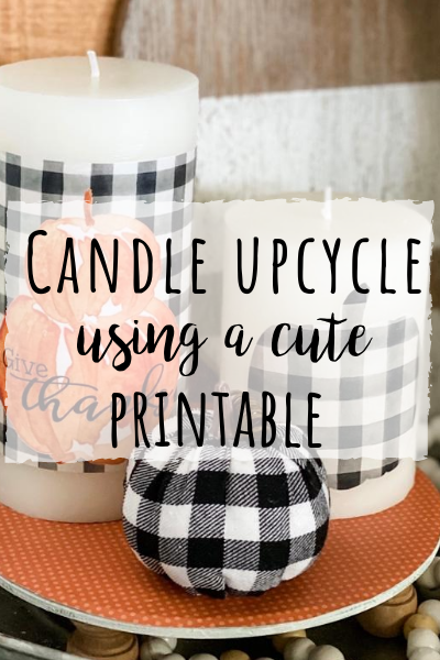 DIY Candle upcycle using a cute printable!