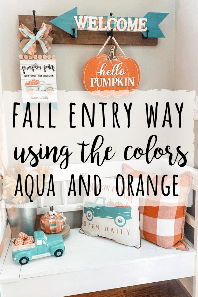 Fall entry way using aqua and orange