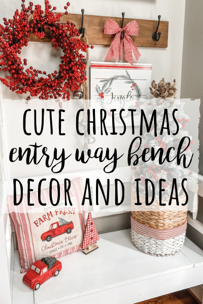 Christmas entry way bench decor and ideas