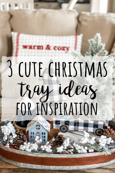 Christmas tray inspiration