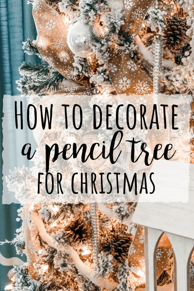 How to decorate a pencil tree for Christmas!