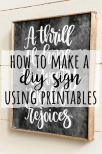 How to make a DIY sign using a printable