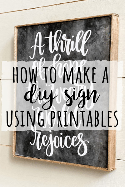 How to make a DIY sign using a printable!