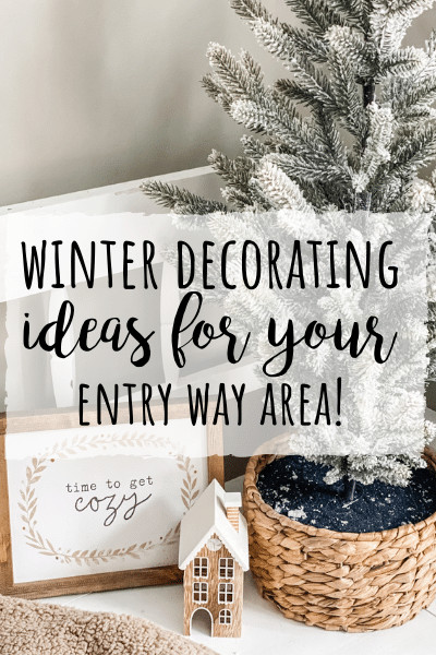 Winter Decorating ideas for entry ways!