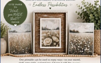 How to Use Printables to Decorate Your Home