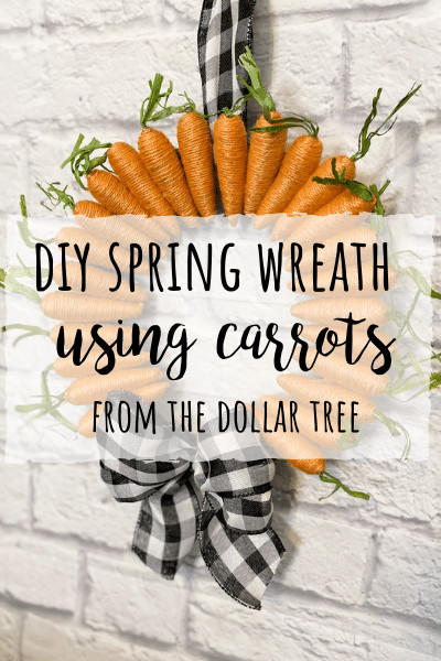 DIY Spring wreath with carrots from the Dollar Tree