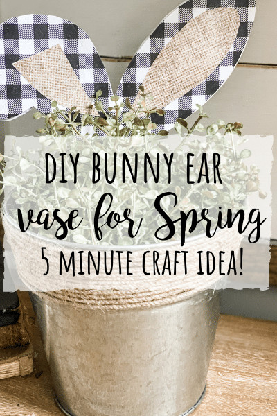 DIY Bunny Ear vase for a cute 5 minute Spring project!