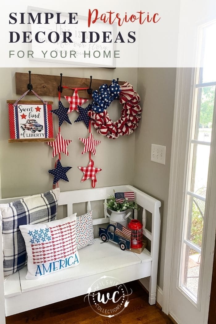 Simple patriotic decor ideas for your home Wilshire Collections