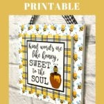 DIY Bee Sign Using A Cute Printable