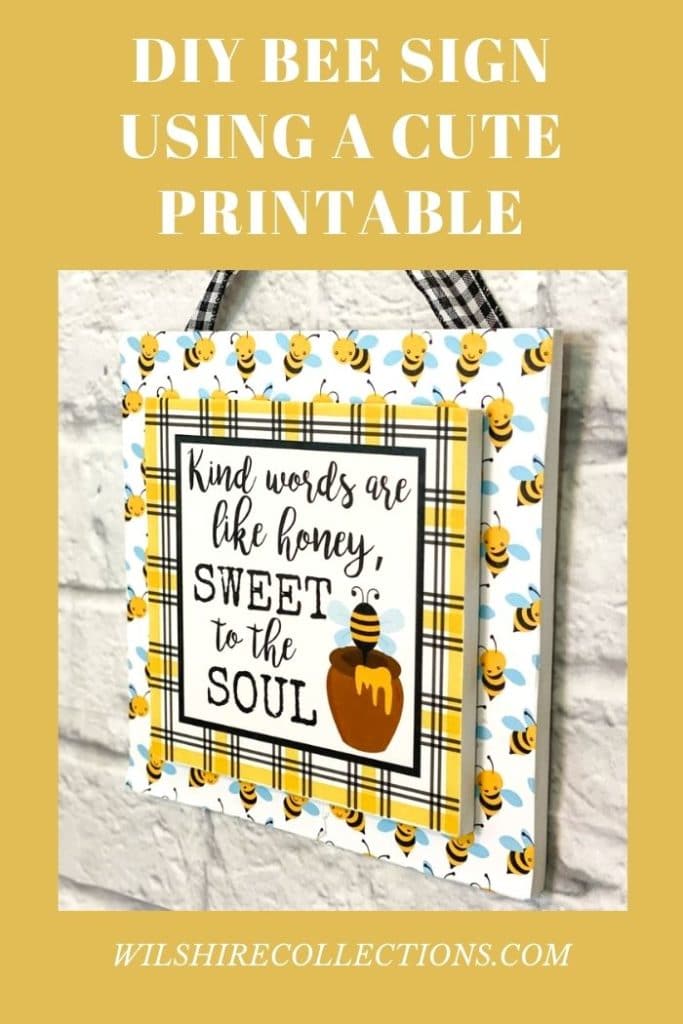 DIY Bee Sign Using A Cute Printable