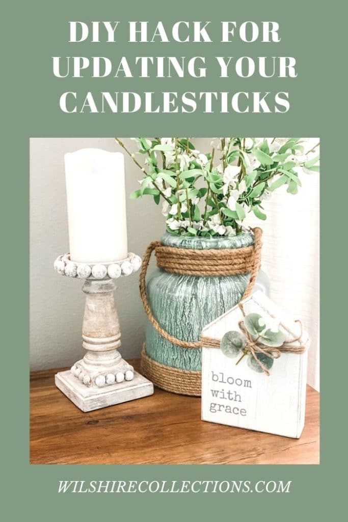 DIY Hack for Updating Your Candlesticks