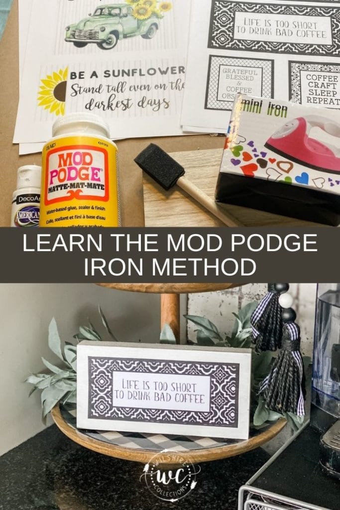 Mod podge iron method! How to avoid bubbles in your projects! - Wilshire  Collections