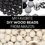 My Favorite DIY Wood Beads from Amazon