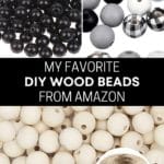 My Favorite DIY Wood Beads from Amazon