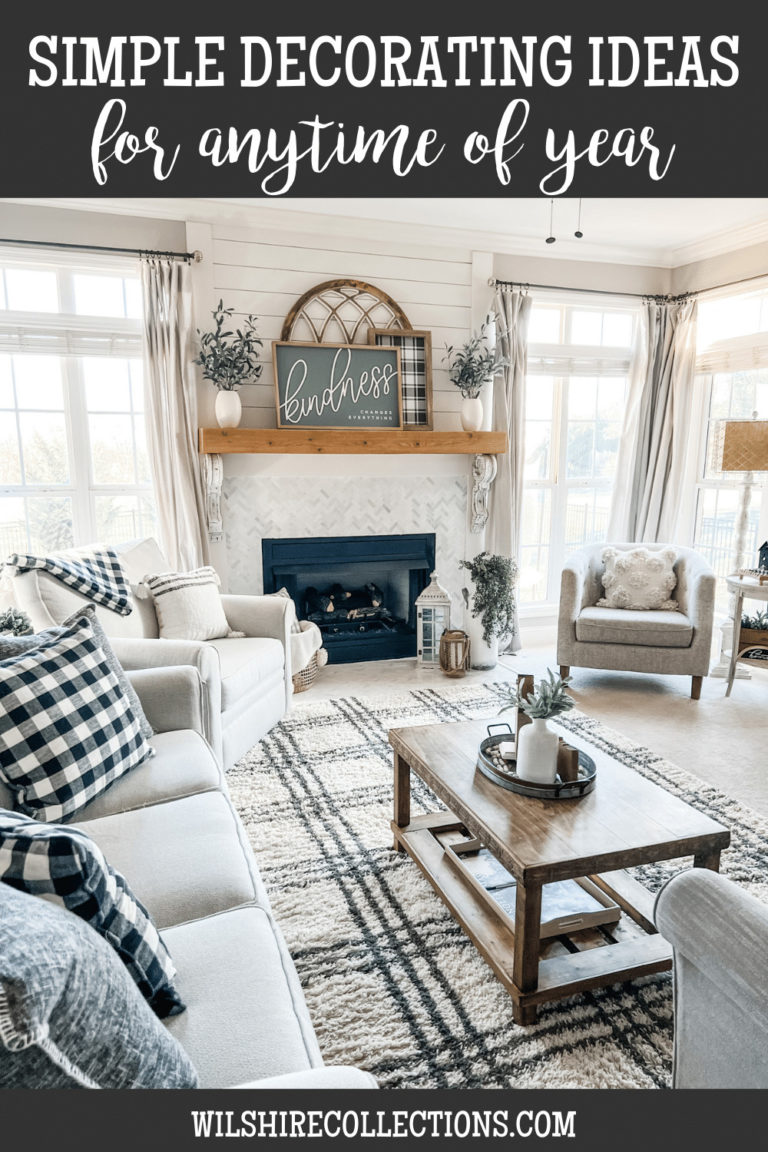 Simple decorating ideas for any time of year! - Wilshire Collections