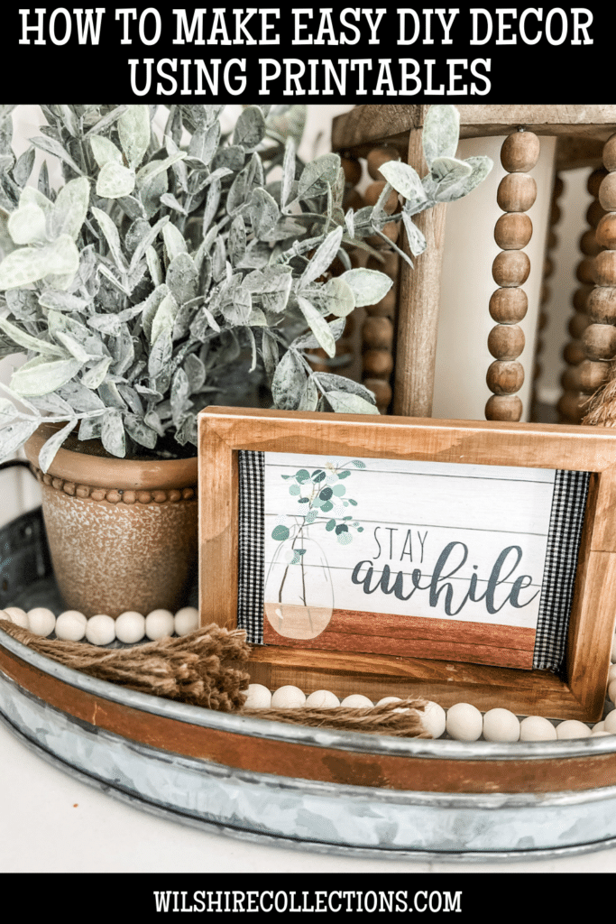 How to make DIY decor using printables 