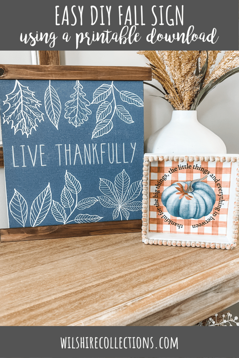 Easy DIY fall sign using a printable Wilshire Collections