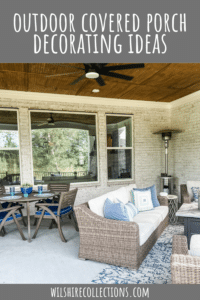 Outdoor covered porch decorating