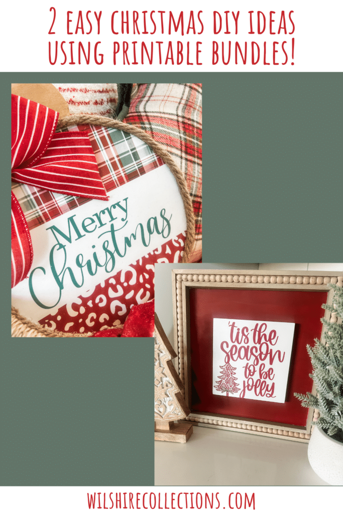 2 easy Christmas DIY's using printables 