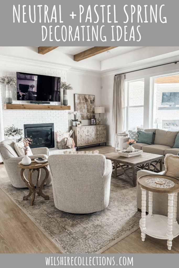 Neutral and pastel Spring decorating ideas